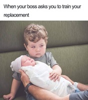 When you boss asks you to train your replacement